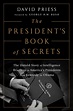 The President's Book of Secrets: The Untold Story of Intelligence ...