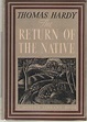 The Return Of The Native by Thomas Hardy - Hardcover - 1926 - from Dan ...