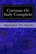 Corinne Or Italy Complete, Madame De Staël | 9781533424679 | Boeken ...