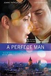 A Perfect Man - film 2013 - AlloCiné