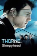 Thorne : Sleepyhead (Film, 2010) — CinéSérie