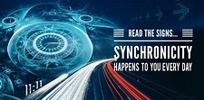 Read The Signs… Synchronicity Happens To You Every Day