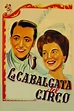 La Cabalgata del Circo (1945) - Posters — The Movie Database (TMDB)