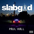 slab god - Album by Paul Wall | Spotify