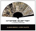 Lyric Suite - Kronos Quartet