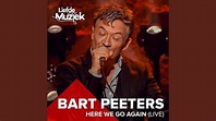 Bart Peeters (Live uit Liefde Voor Muziek) - YouTube
