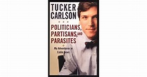 Politicians, Partisans, and Parasites: My Adventures in Cable News by ...