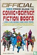 The Official 1983 price guide to comic & science fiction books (1983 ...