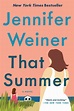That Summer | Book by Jennifer Weiner | Official Publisher Page | Simon ...