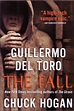 The Fall (The Strain Trilogy, #2) by Guillermo del Toro | Goodreads