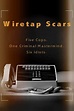Wiretap Scars | Rotten Tomatoes