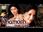 Khamoshh...Khauff Ki Raat | Hindi Movies Full Movie | Shilpa Shetty ...