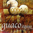 Equus” álbum de Guaco en Apple Music