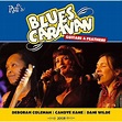 Con Alma de Blues: Blues Caravan - Deborah Coleman, Candye Kane, Dani ...