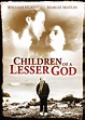 Children of a Lesser God (1986) | 80's Movie Guide