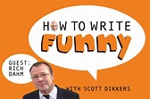 Episode 9 | Rich Dahm | How To Write Funny