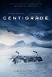 Centigrade (2020) Poster #1 - Trailer Addict