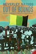 Out of Bounds: Seven Stories of Conflict and Hope by Beverley Naidoo ...