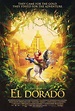La ruta hacia El Dorado : Fotos y carteles - SensaCine.com