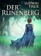 Der Runenberg af Johann Ludwig Tieck – anmeldelser og bogpriser - bog.nu