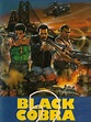 The Black Cobra 2, un film de 1990 - Télérama Vodkaster