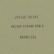 Myriad Colors (Halvor Strand remix) | Halvor Strand | Wauwatosa