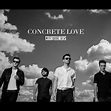 Concrete Love (Deluxe Version) by The Courteeners | Indie pop bands ...