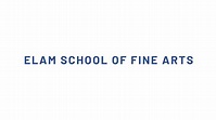 Elam School of Fine Arts | Art Schools Reviews
