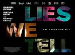 Lies We Tell (2018) Pictures, Trailer, Reviews, News, DVD and Soundtrack