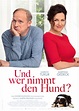 UND WER NIMMT DEN HUND? | maz&movie GmbH