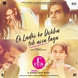 Second trailer of 'Ek Ladki Ko Dekha Toh Aisa Laga' unveils the secret ...