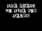 The Enemy - No Time For Tears - YouTube