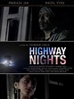 Highway Nights | Rotten Tomatoes