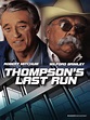 Thompson's Last Run (TV Movie 1986) - IMDb
