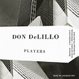 Players Audiobook by Don DeLillo, Jacques Roy | Official Publisher Page ...