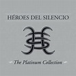 The Platinum Collection by Héroes del Silencio on Plixid