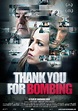 Thank you for the bombing (2015) - Película eCartelera
