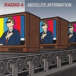 Radio 4 - Absolute Affirmation | Releases | Discogs