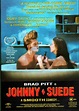 Johnny Suede (1990) | Carteleras de cine, Brad pitt, Cine indie