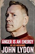 Anger is an Energy: My Life Uncensored - Books n Bobs