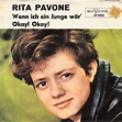 Rita Pavone – Wenn Ich Ein Junge Wär' / Okay! Okay! (1963, Vinyl) - Discogs