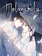 Melancholy Manga Read Free - Webnovel
