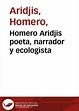 Homero Aridjis poeta, narrador y ecologista | Biblioteca Virtual Miguel ...