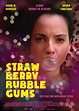 Filmplakat: Strawberry Bubblegums (2016) Warning: Undefined variable ...