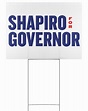 Josh Shapiro For Governor Yard Sign