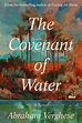 Book Cover Reveal of "The Covenant of Water," by Abraham Verghese