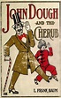 John Dough And The Cherub (ebook) · Historia de la Literatura · El ...