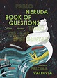 El 'Libro de las Preguntas' de Pablo Neruda es ilustrado y traducido ...