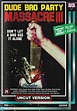 Dude Bro Party Massacre III (DVD) – Bounty Films