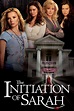 The Initiation of Sarah (2006) - Posters — The Movie Database (TMDb)